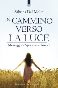 In cammino verso la luce 