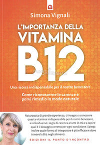 Importanza della vitamina b12 
