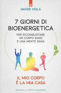 7 giorni di bioenergetica 