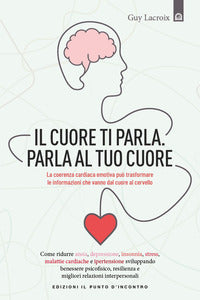Cuore ti parla parla al tuo cuore 