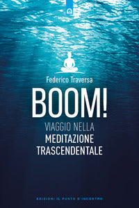 Boom viaggio nella meditazione trascendentale 