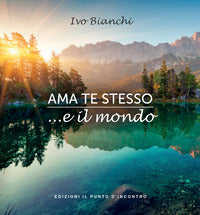 Ama te stesso e il mondo 