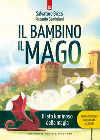 Bambino e il mago - il lato luminoso della magia 