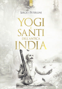 Yogi e santi dell'india 