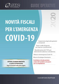 Novita' fiscali per l'emergenza covid 19 