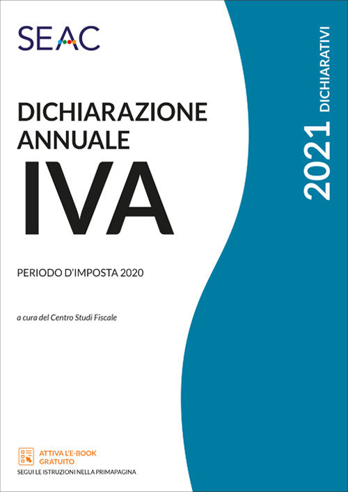 Dichiarazione annuale iva 2021 periodo d'imposta 2020 