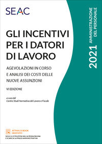 Incentivi per i datori di lavoro 2021