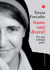 Siamo tutti diversi ! - per una teologia queer 