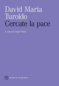 Cercate la pace 