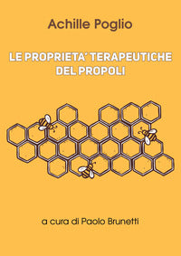 Proprieta' terapeutiche del propoli 