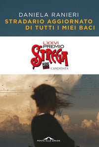 Stradario aggiornato di tutti i miei baci 