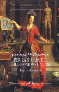 Per la storia del collezionismo italiano 