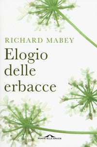 Elogio delle erbacce 
