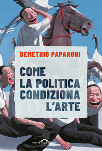 Come la politica condiziona l'arte 