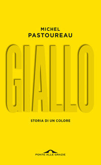 Giallo - storia di un colore 