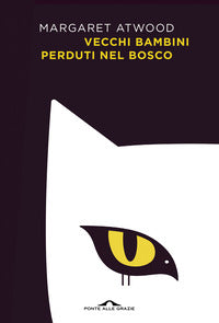 Vecchi bambini perduti nel bosco 