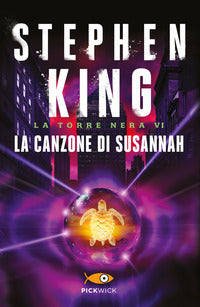 Torre nera 6 - la canzone di susannah 