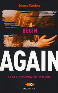 Begin again 1 