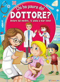 Chi ha paura del dottore ? 