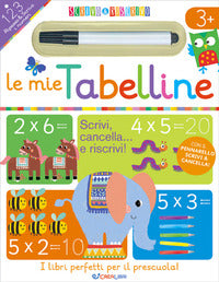 Mie tabelline - scrivo e riscrivo con pennarello 
