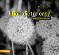 Fiori dietro casa - manuale per riconoscerli 