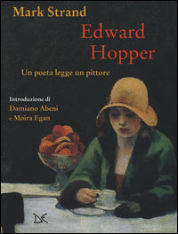 Edward hopper - un poete legge un pittore 