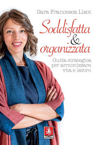 Soddisfatta e organizzata 