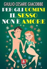 Per gli uomini il sesso non e' amore 