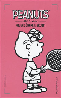 Peanuts - povero charlie brown ! 