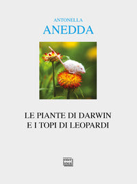 Piante di darwin e i topi di leopardi 