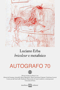 Autografo 70 luciano erba bricoleur e metafisico 