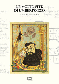 Molte vite di umberto eco 