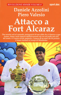 Attacco a fort alcaraz 