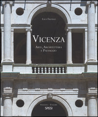 Vicenza - arte architettura e paesaggio 