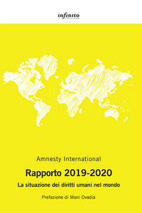 Amnesty international rapporto 2019 - 2020 la situazione dei diritti umani nel mondo 