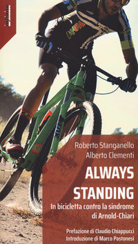 Always standing - in bicicletta contro la sindrome di arnold chiari 