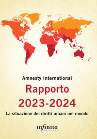 Rapporto 2023 - 2024 la situazione dei diritti umani nel mondo 
