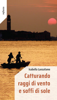 Catturando raggi di vento e soffi di sole 