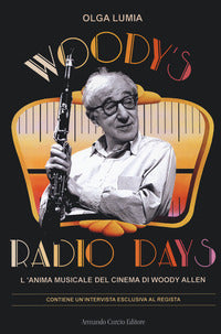 Woody's radio days - l'anima musicale del cinema di allen 