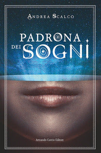 Padrona dei sogni 