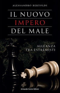 Nuovo impero del male - alleanza tra estremisti 