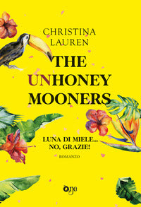 The unhoneymooners - luna di miele no grazie ! 
