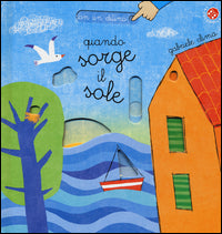 Quando sorge il sole - con un ditino 