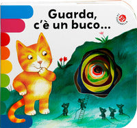 Guarda c'e' un buco.... ed. a colori 