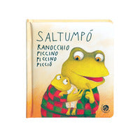 Saltumpo' ranocchio piccino piccino piccio' 