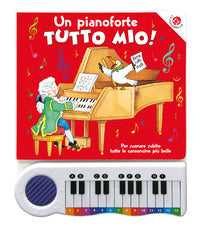 Pianoforte tutto mio ! 