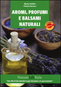 Aromi profumi e balsami naturali 
