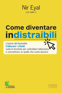 Come diventare indistraibili 