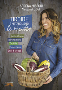 Tiroide e metabolismo le ricette 