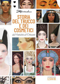 Storia del trucco e dei cosmetici - dall'antichita' all'ottocento 